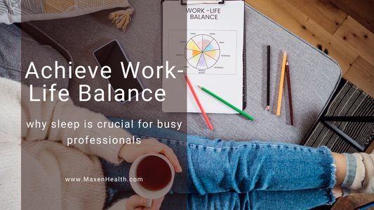 Achieve Work-Life Balance: The Role of OVRNITE in Promoting Crucial Rest for Busy Professionals - Maxen Health